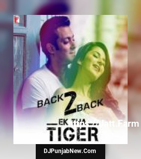 Back2Back - Ek Tha Tiger Wajid, Shreya Ghoshal, KK, Palak Muchhal, Sukhwinder Singh, Mohit Chauhan, Taraannum Mallik mp3 download