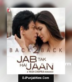 Back2Back - Jab Tak Hai Jaan Rabbi, Shreya Ghoshal, Mohit Chauhan, Raghav Mathur, Shilpa Rao, Harshdeep Kaur, Neeti Mohan, Safia Ashraf, Javed Ali, Shakthishree Gopalan mp3 download