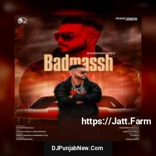 Badmassh B Karm Khazala mp3 download