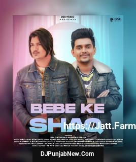 Bebe Ke Shaq mp3 download