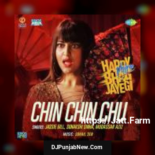 Chin Chin Chu Mudassar Aziz, Sonakshi Sinha, Jassi Gill mp3 download