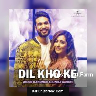 Dil Kho Ke Jonita Gandhi, Arjun Kanungo mp3 download