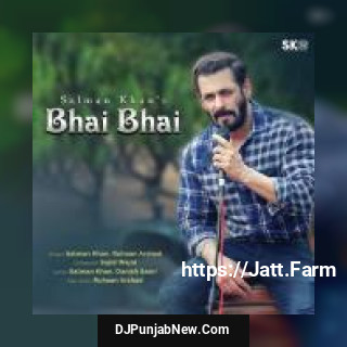 Bhai Bhai Salman Khan mp3 download
