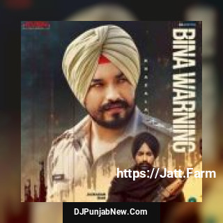 Bina Warning Jaskaran Riar, Khazala mp3 download