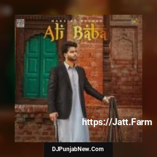 Ali Baba Mankirt Aulakh mp3 download