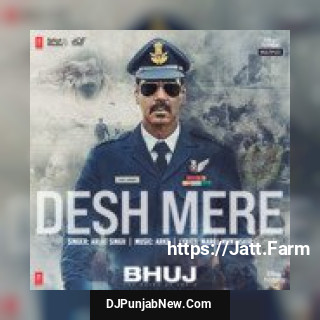 Desh Mere Arijit Singh, Arko mp3 download