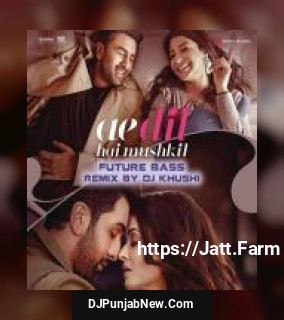 Ae Dil Hai Mushkil [From &quot;Ae Dil Hai Mushkil&quot;] Pritam Chakraborty, Khushi, Arijit Singh mp3 download