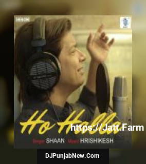 Ho Halla Shaan mp3 download
